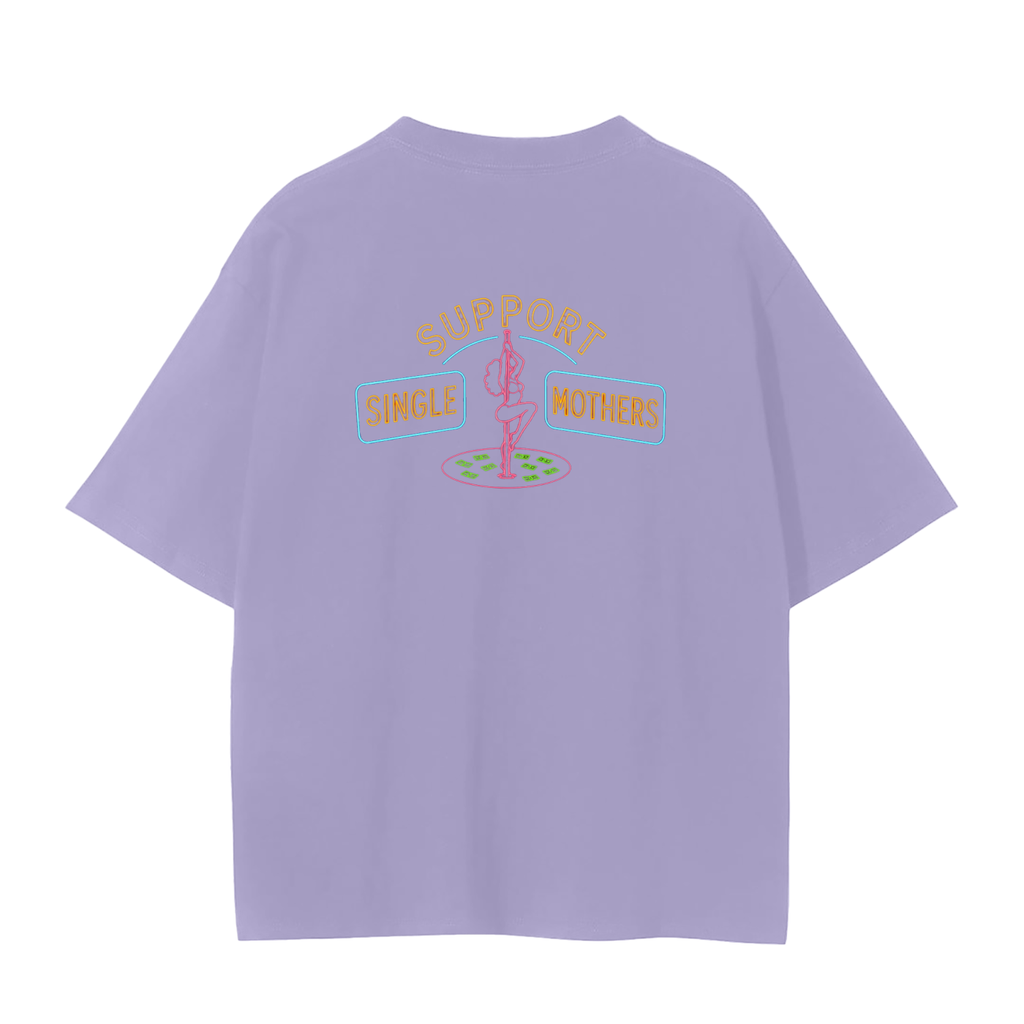 Single Mother Support Tee