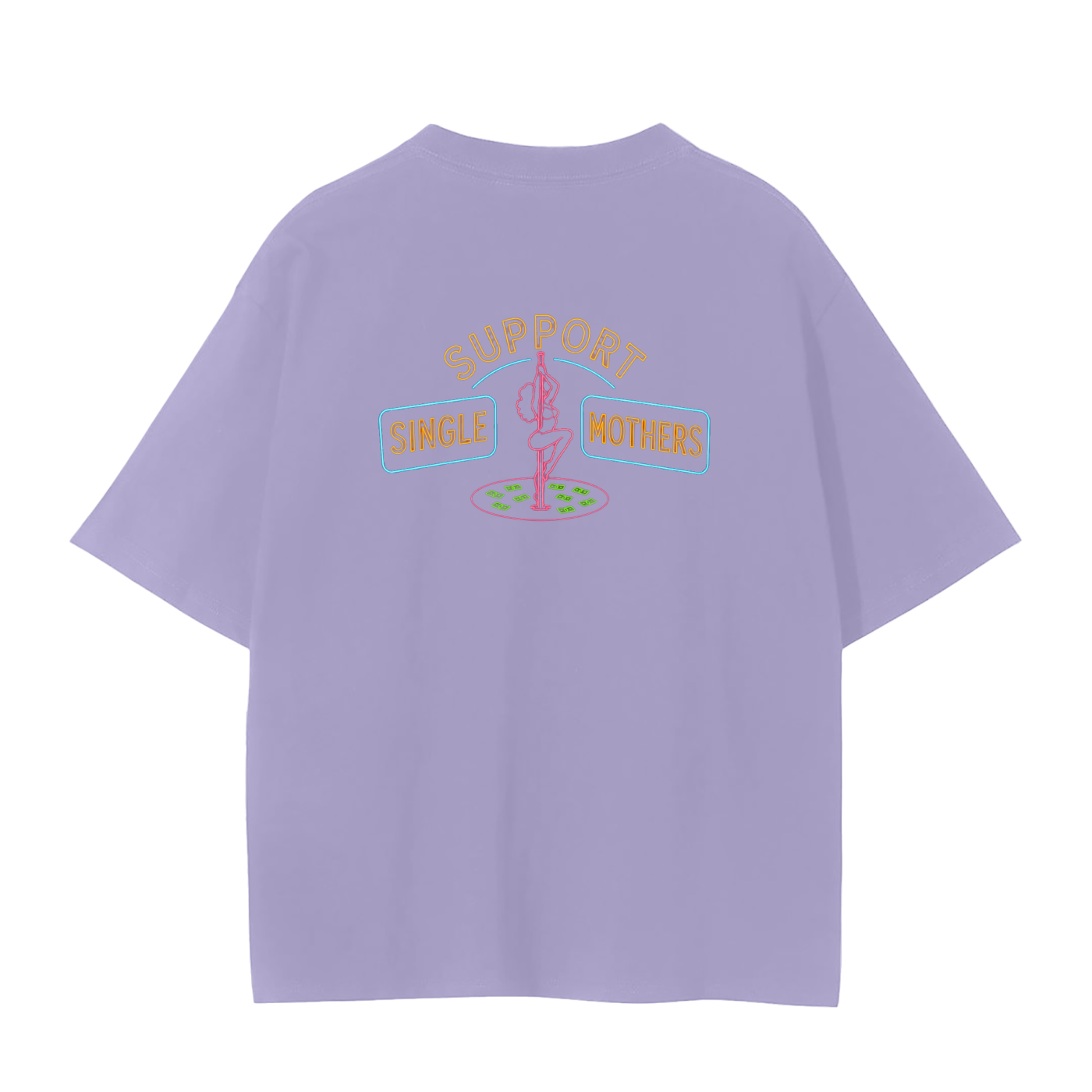 Single Mother Support Tee