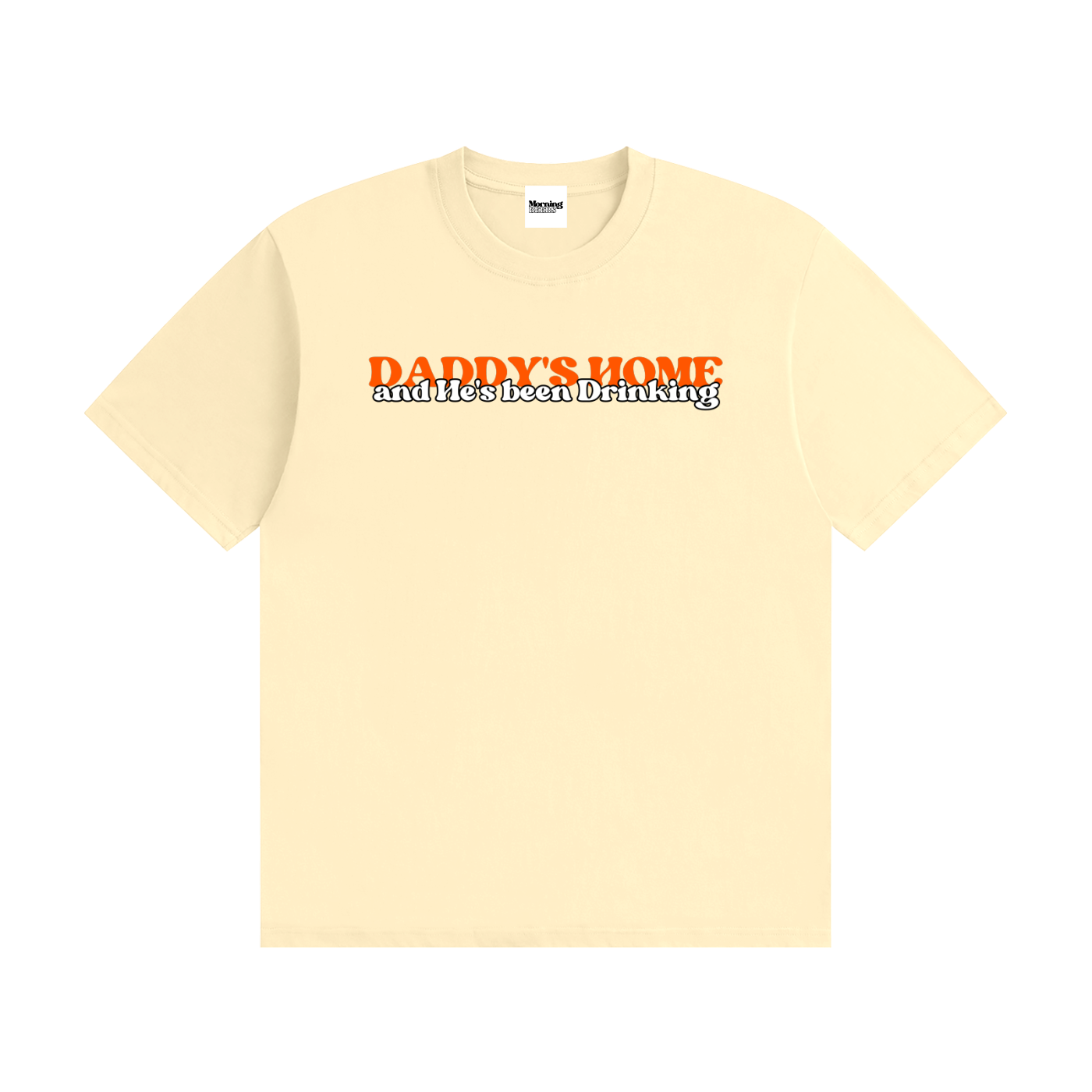 Daddy's Home Tee