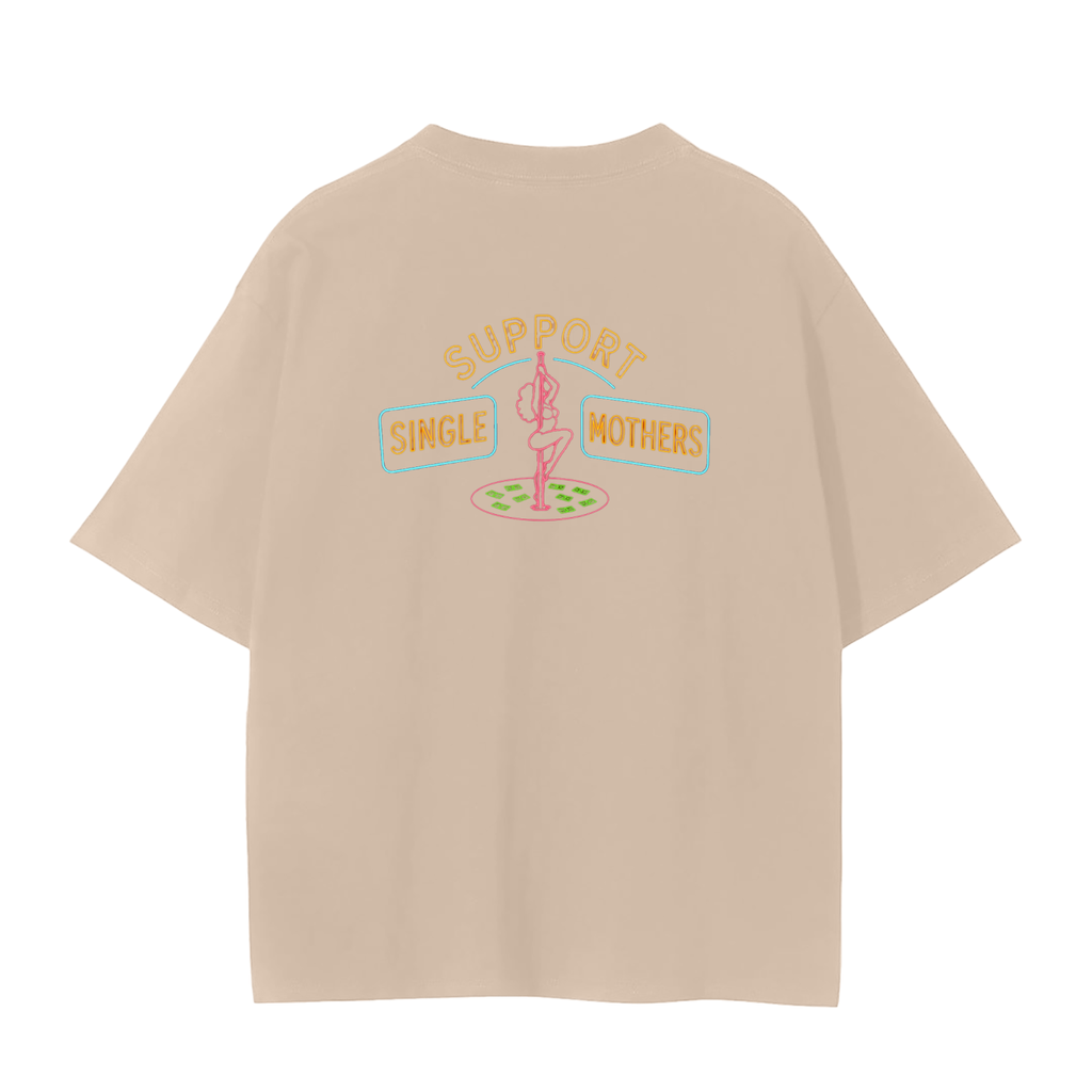 Single Mother Support Tee