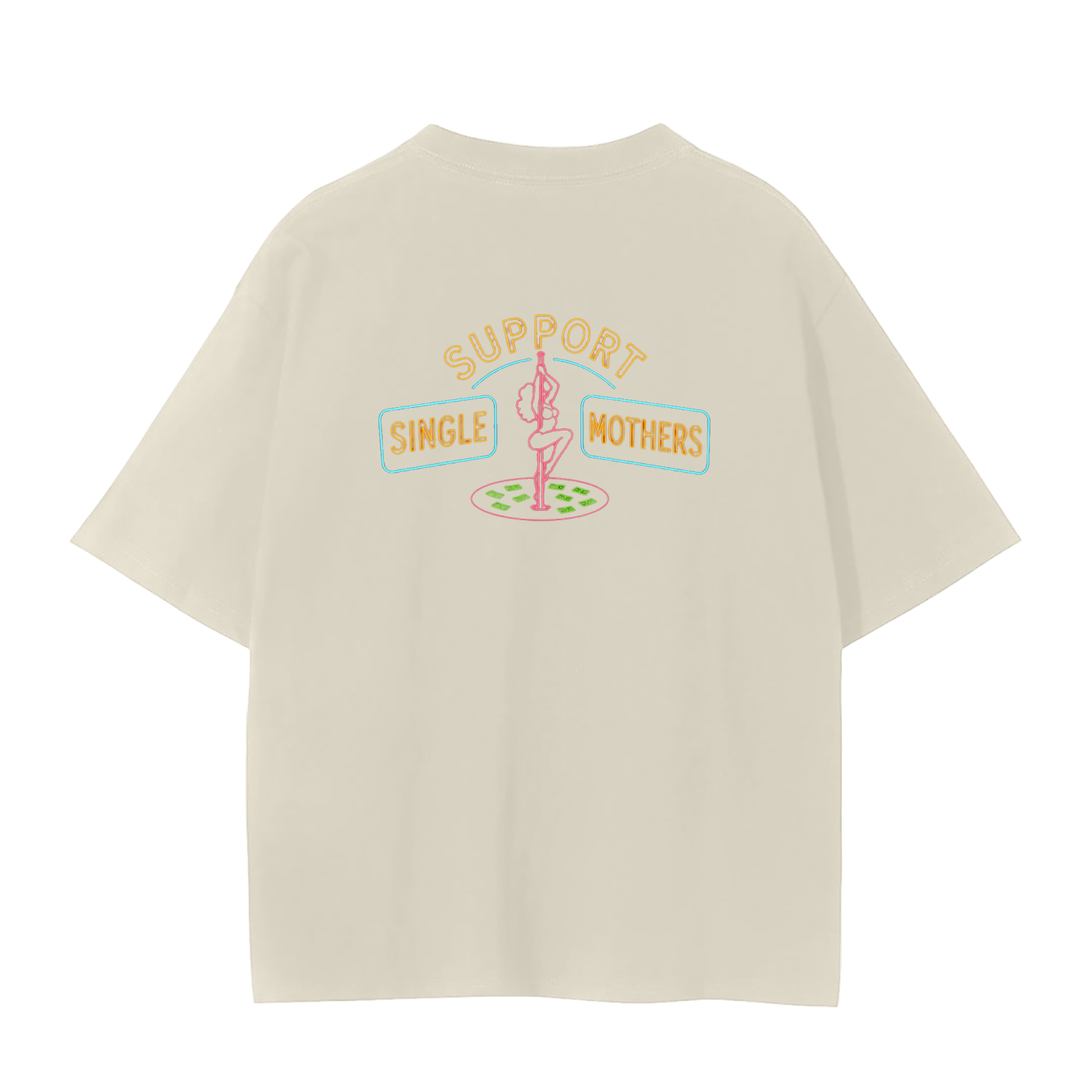 Single Mother Support Tee