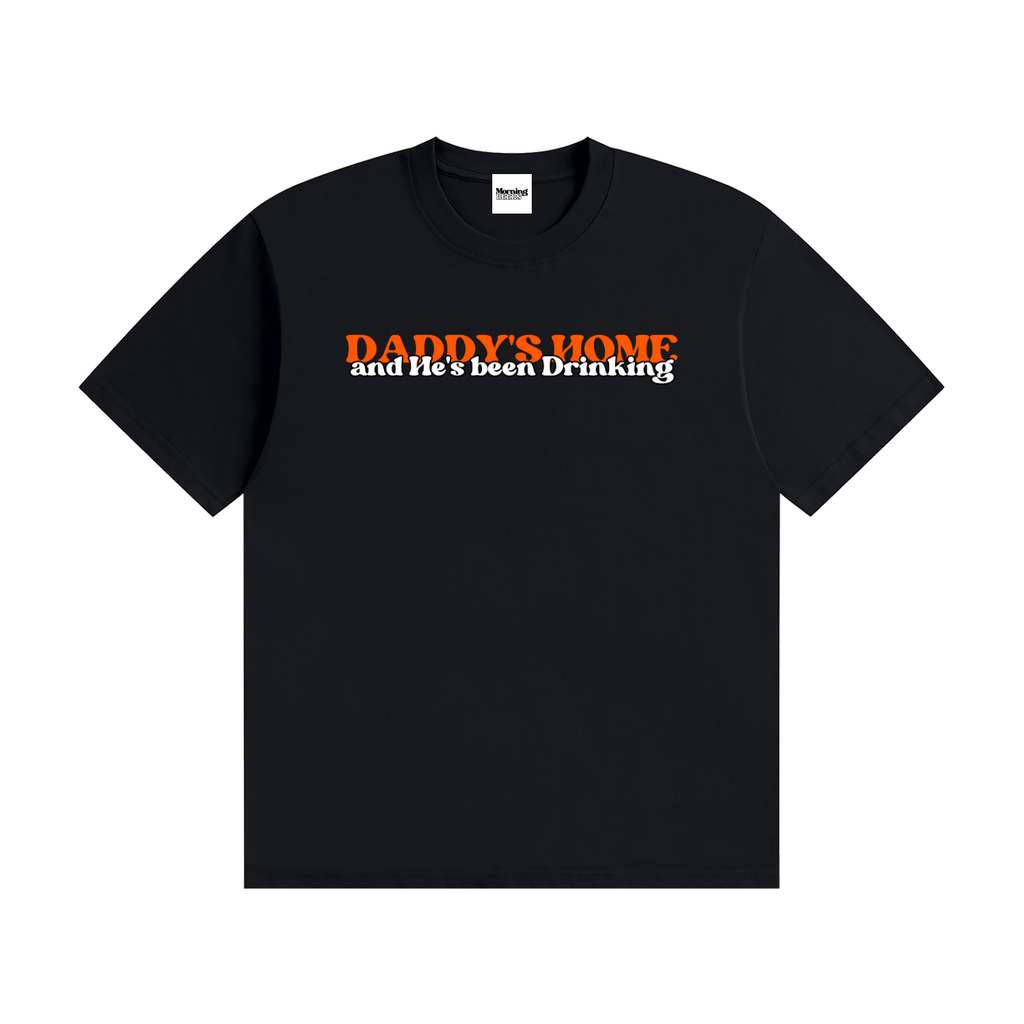 Daddy's Home Tee