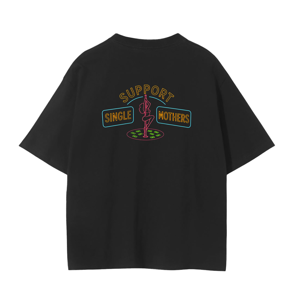 Single Mother Support Tee