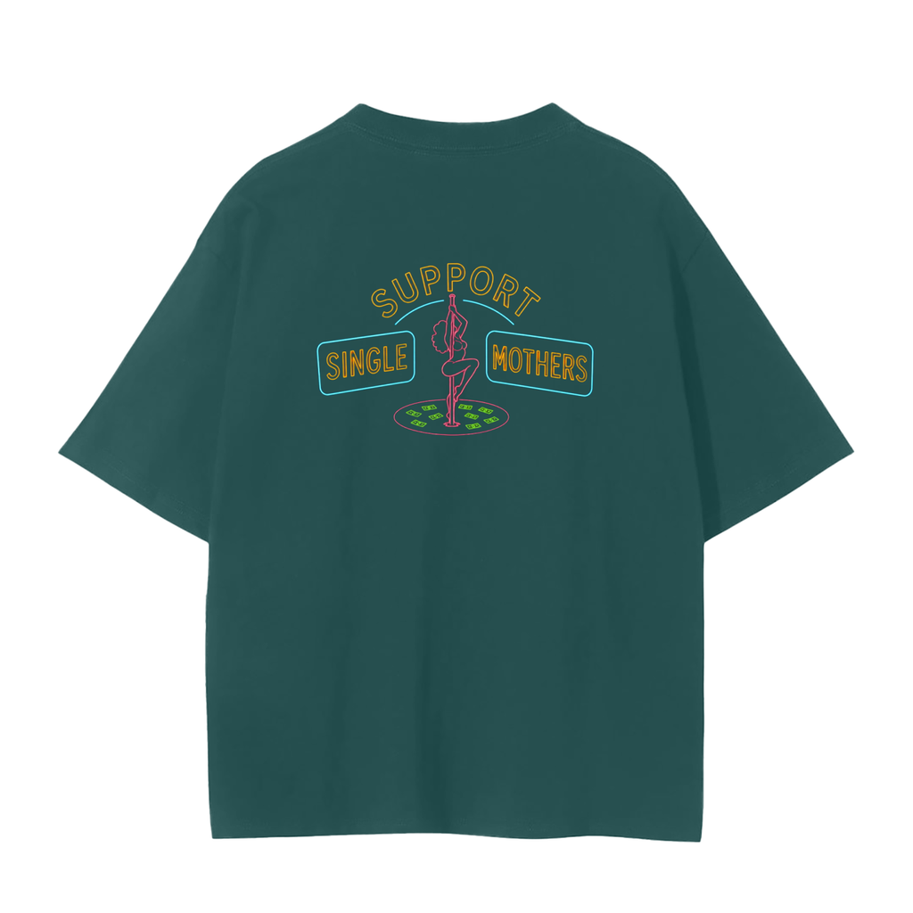 Single Mother Support Tee