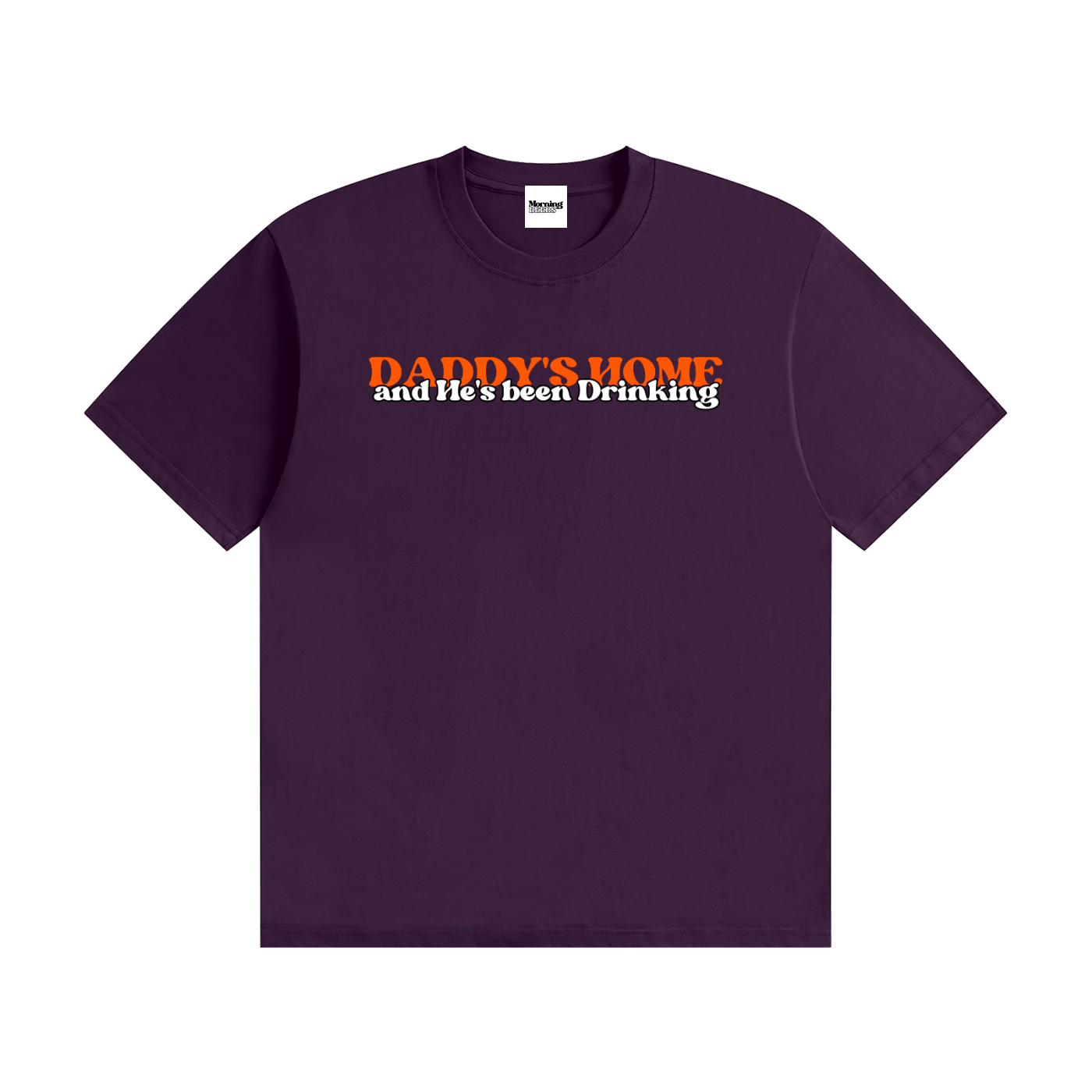 Daddy's Home Tee